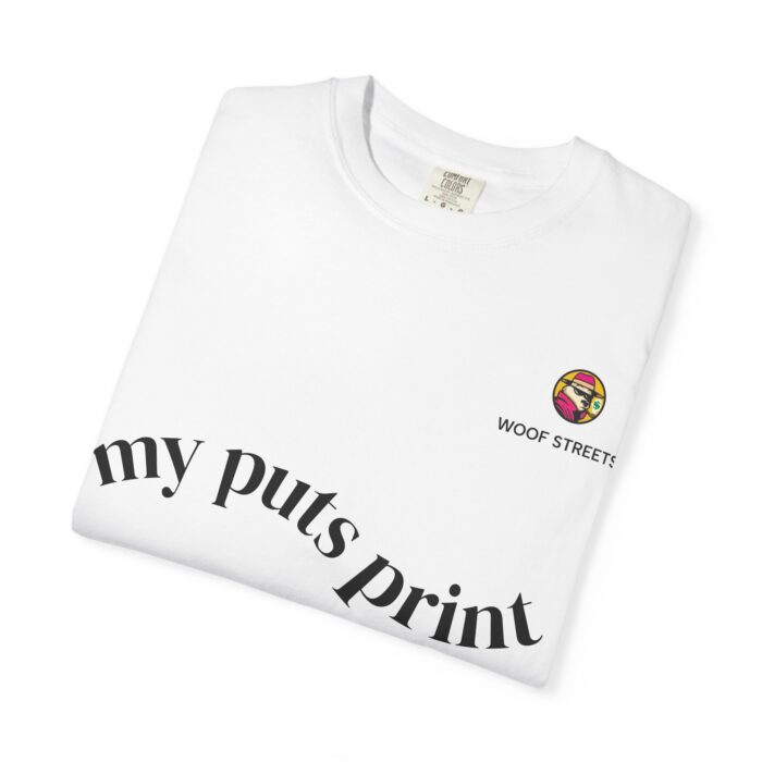 Unisex Garment-Dyed T-Shirt - "my puts print" - Fun & Quirky Casual Wear for Traders - Image 2