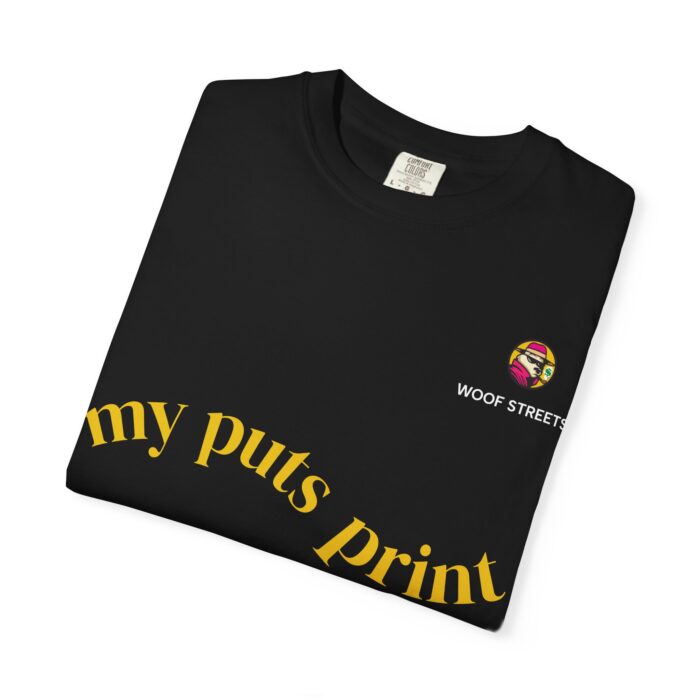Unisex Garment-Dyed T-Shirt - "my puts print" - Fun & Quirky Casual Wear for Traders - Image 7